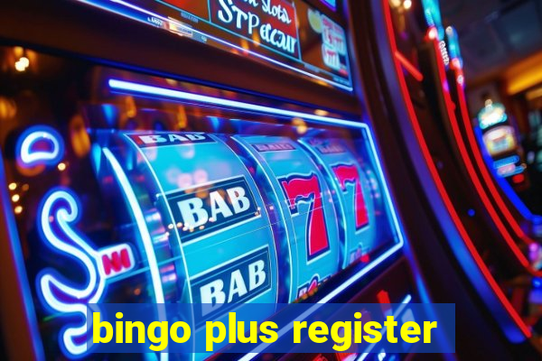 bingo plus register