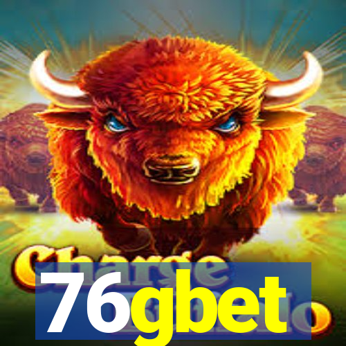 76gbet