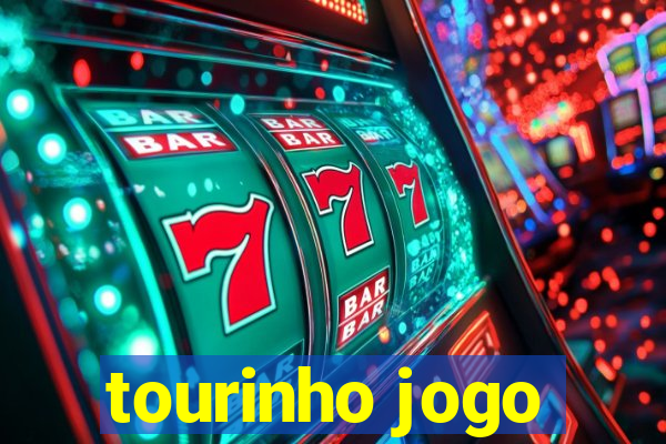 tourinho jogo