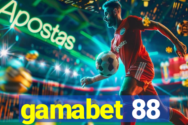 gamabet 88