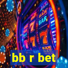 bb r bet