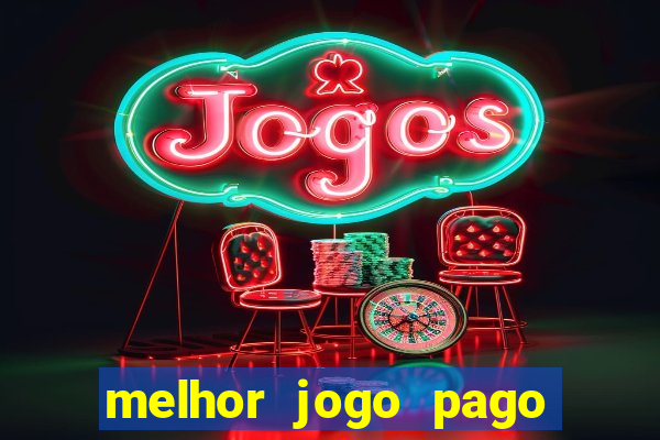 melhor jogo pago para celular