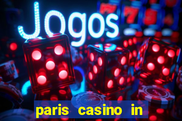 paris casino in las vegas