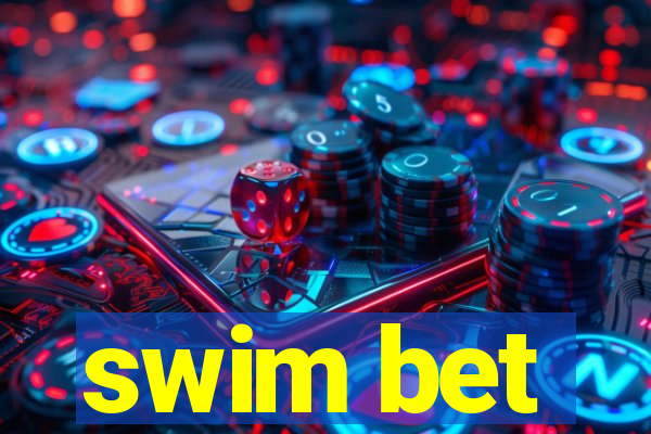 swim bet