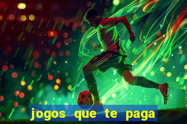 jogos que te paga para jogar