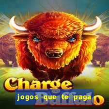 jogos que te paga para jogar