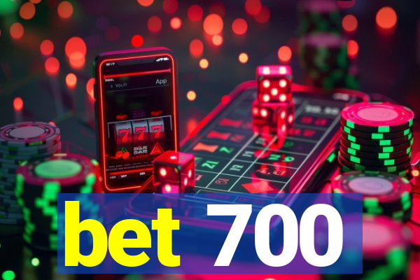 bet 700