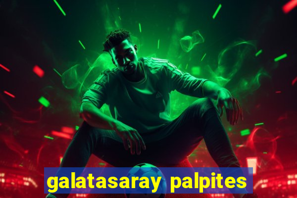 galatasaray palpites