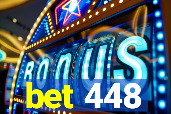 bet 448