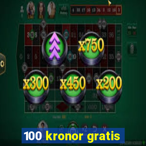 100 kronor gratis