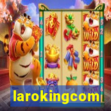 larokingcom