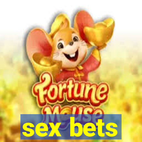 sex bets