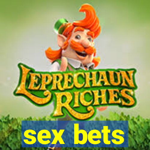 sex bets