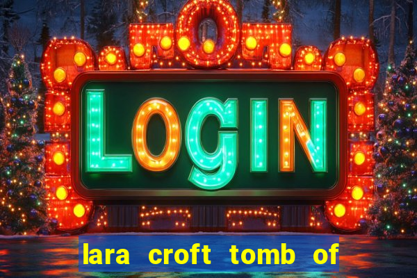 lara croft tomb of the sun slot game