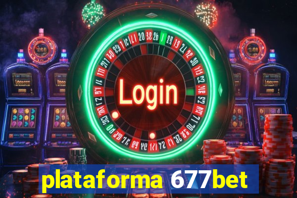 plataforma 677bet