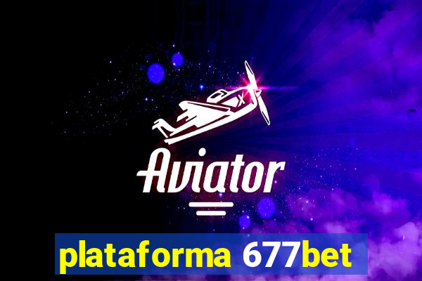 plataforma 677bet