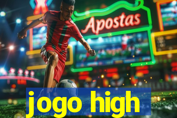 jogo high