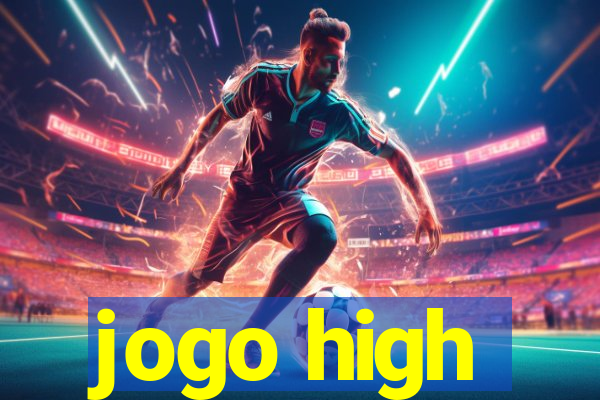 jogo high