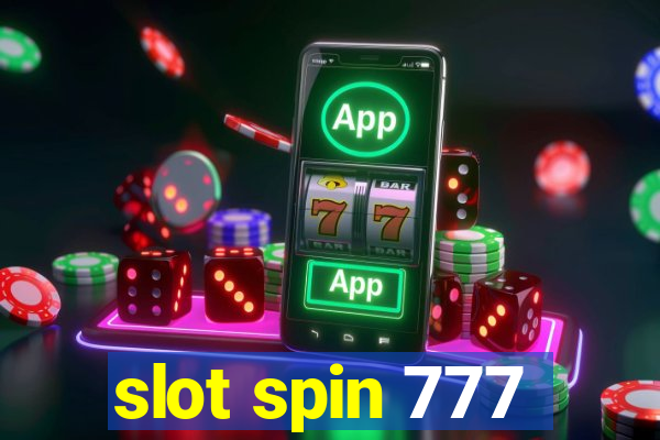 slot spin 777