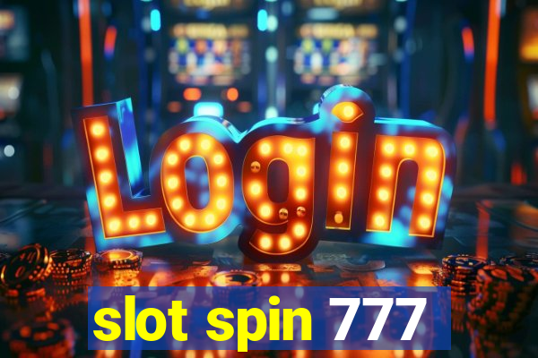 slot spin 777