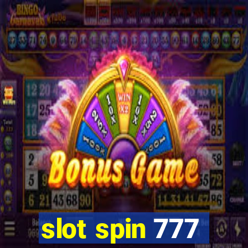 slot spin 777