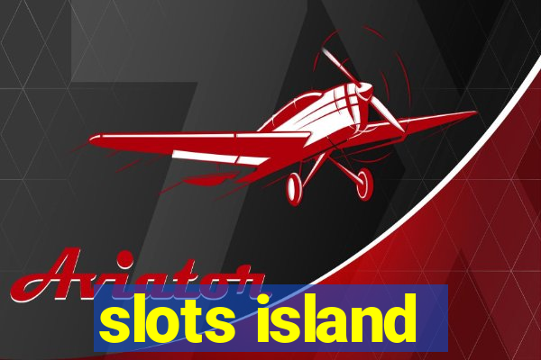 slots island