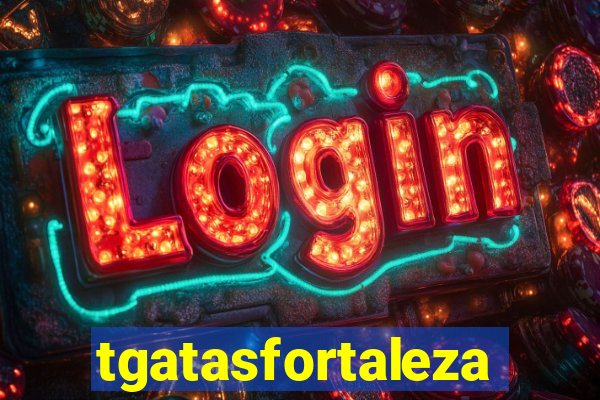 tgatasfortaleza