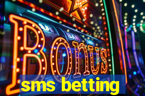 sms betting