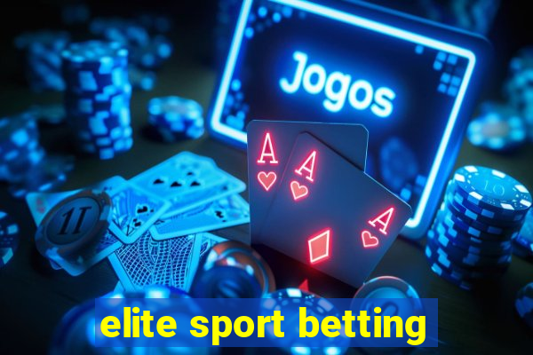 elite sport betting