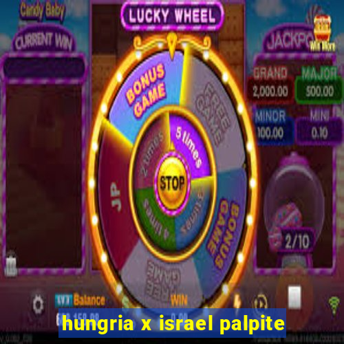 hungria x israel palpite