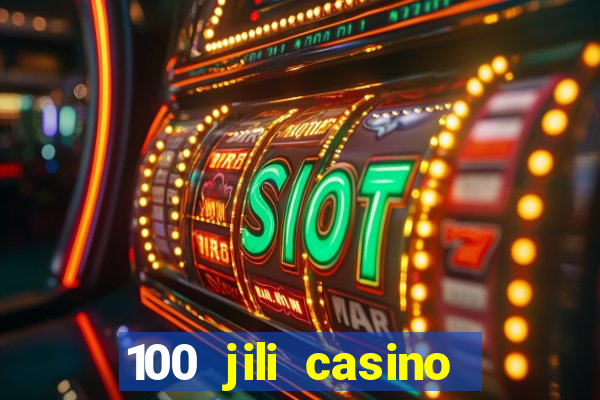 100 jili casino login philippines