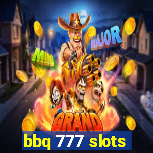 bbq 777 slots