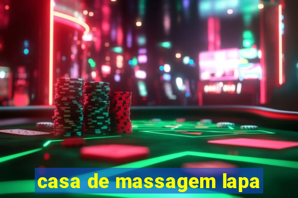 casa de massagem lapa