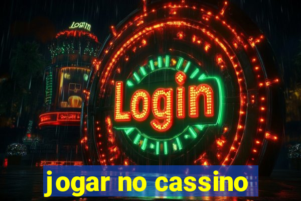 jogar no cassino