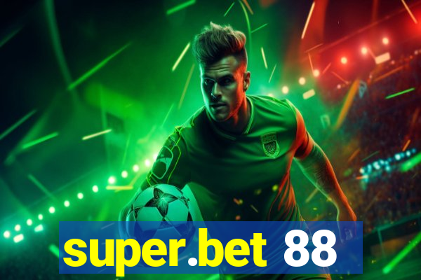 super.bet 88