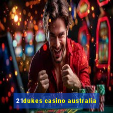 21dukes casino australia