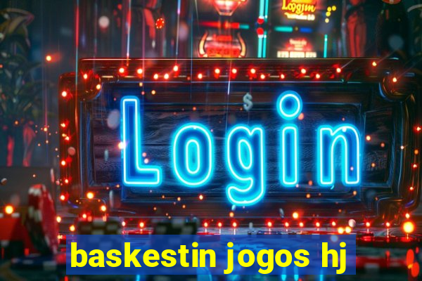 baskestin jogos hj