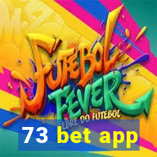 73 bet app