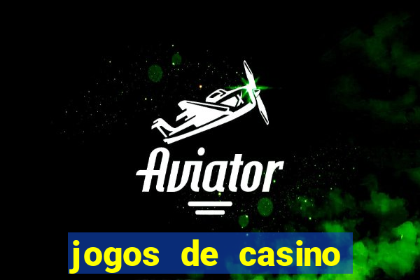 jogos de casino gratis 2022