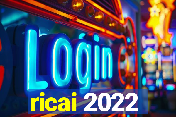 ricai 2022