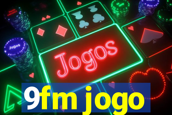 9fm jogo