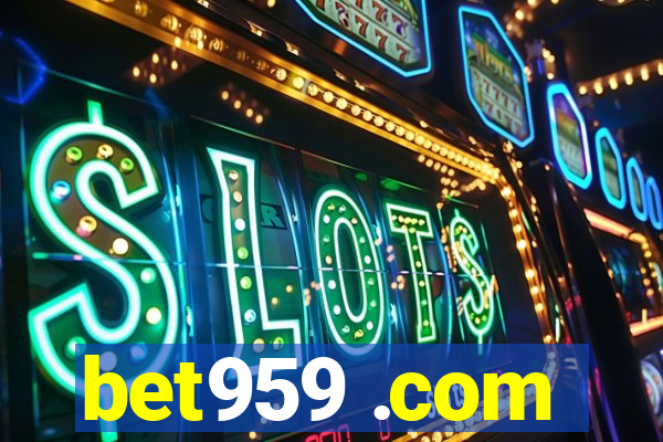 bet959 .com