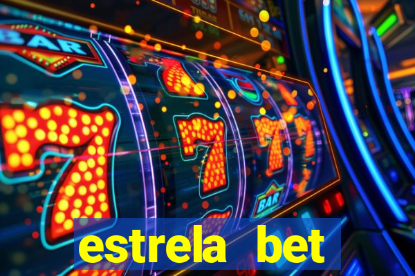 estrela bet aplicativo baixar