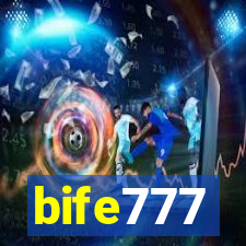 bife777