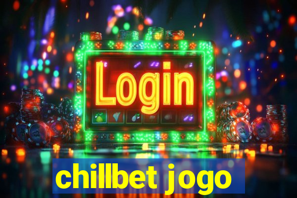 chillbet jogo