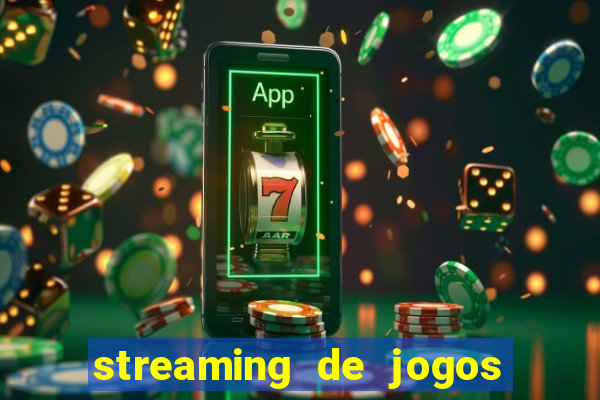 streaming de jogos de futebol