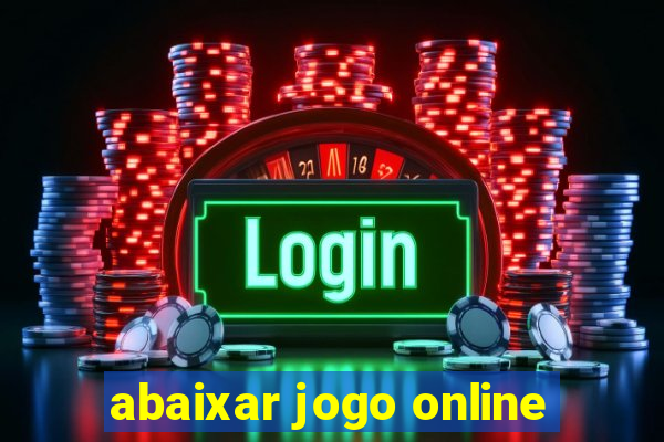 abaixar jogo online