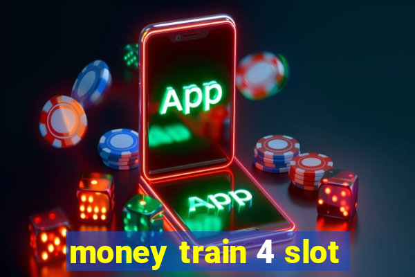 money train 4 slot