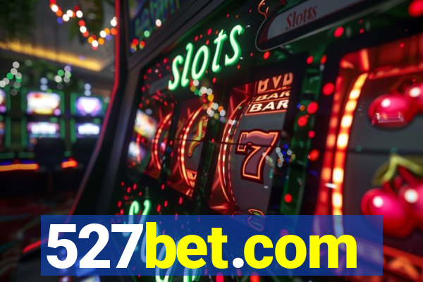 527bet.com