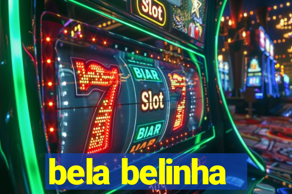 bela belinha